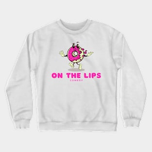 On the lips - Donut logo (transparent background) Crewneck Sweatshirt